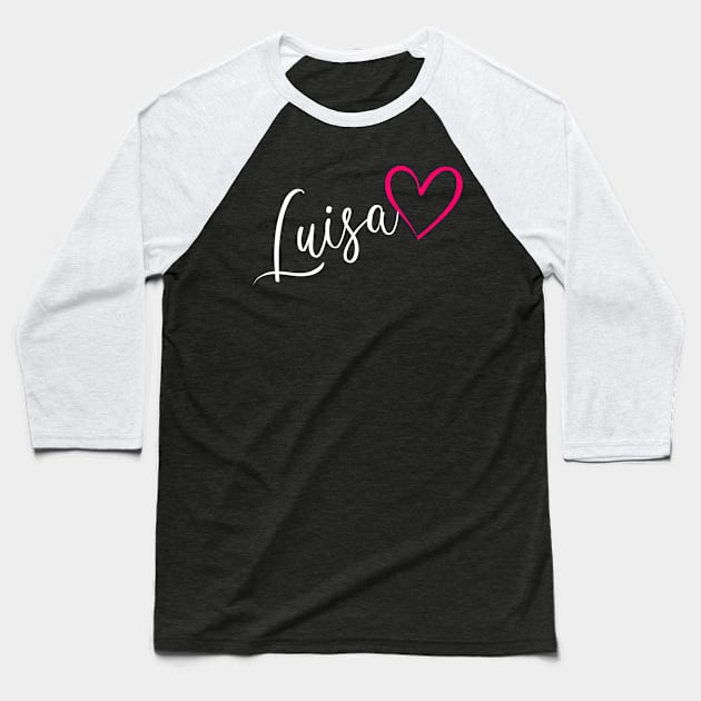 Luisa Name Calligraphy Pink Heart Baseball T-Shirt by xsylx